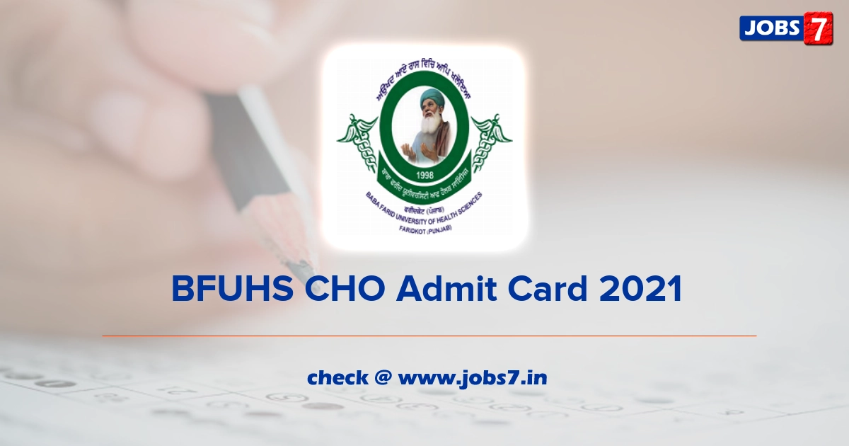 BFUHS CHO Admit Card 2021 (Out), Exam Date @ www.bfuhs.ac.in