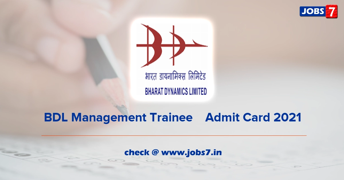 BDL Management Trainee	Admit Card 2021, Exam Date @ bdl-india.in