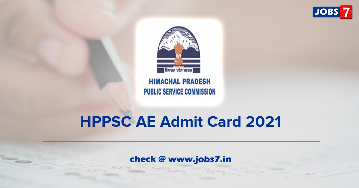 HPPSC AE Admit Card 2021 (Out), Exam Date @ www.hppsc.hp.gov.in