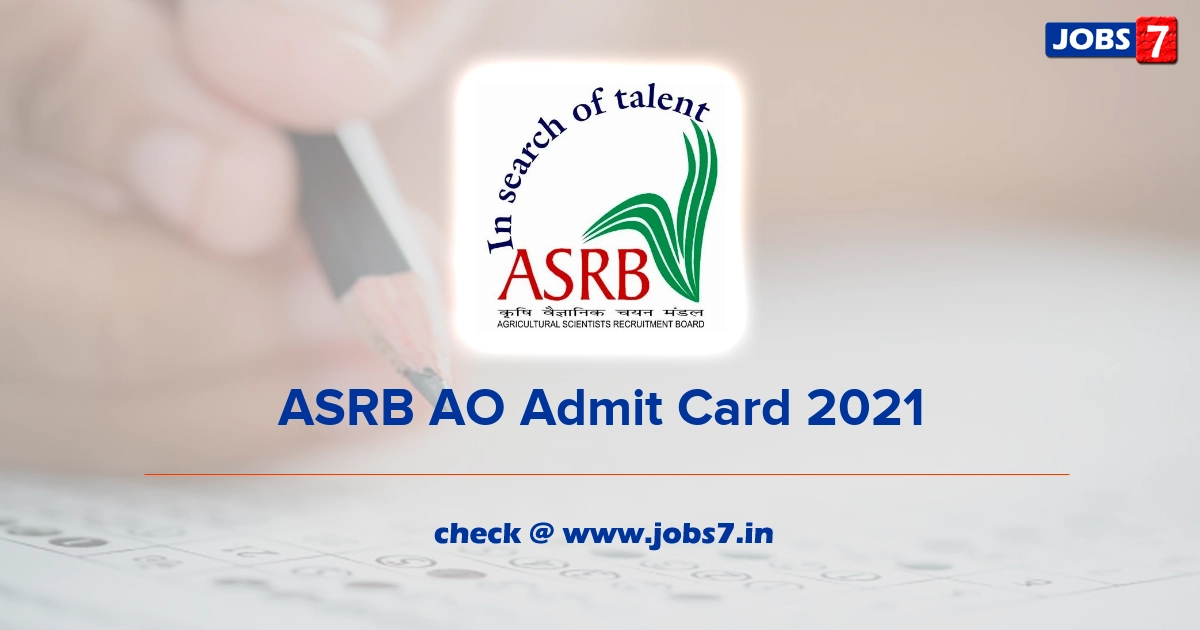 ASRB AO Admit Card 2022 (Out), Exam Date @ www.asrb.org.in
