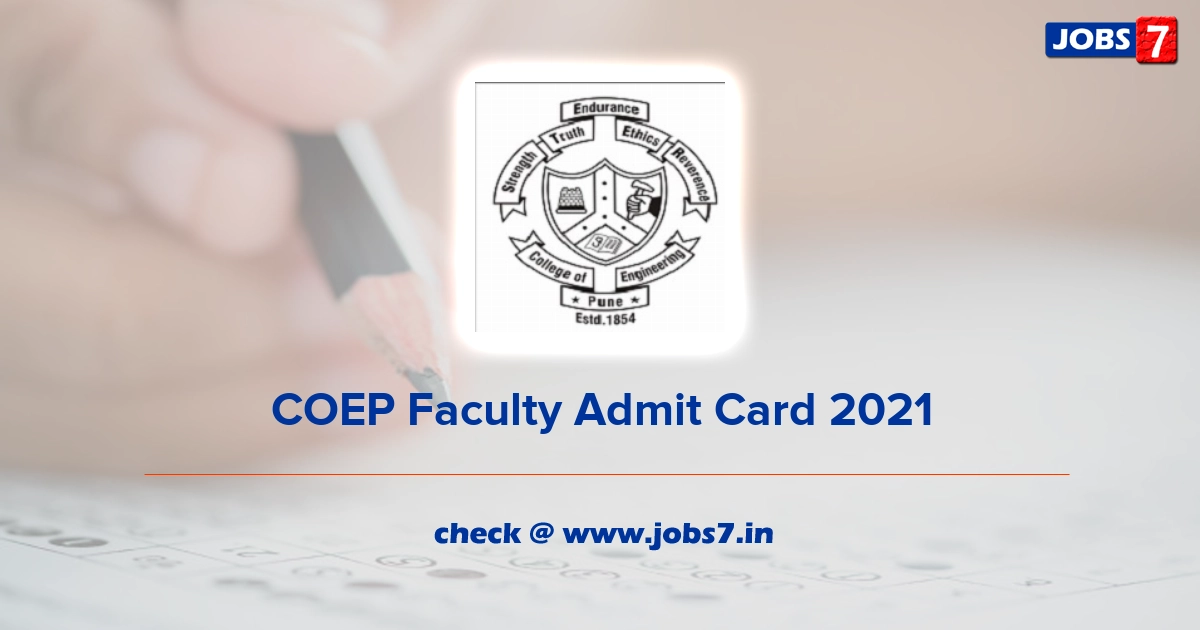 COEP Faculty Admit Card 2022, Exam Date @ www.coep.org.in