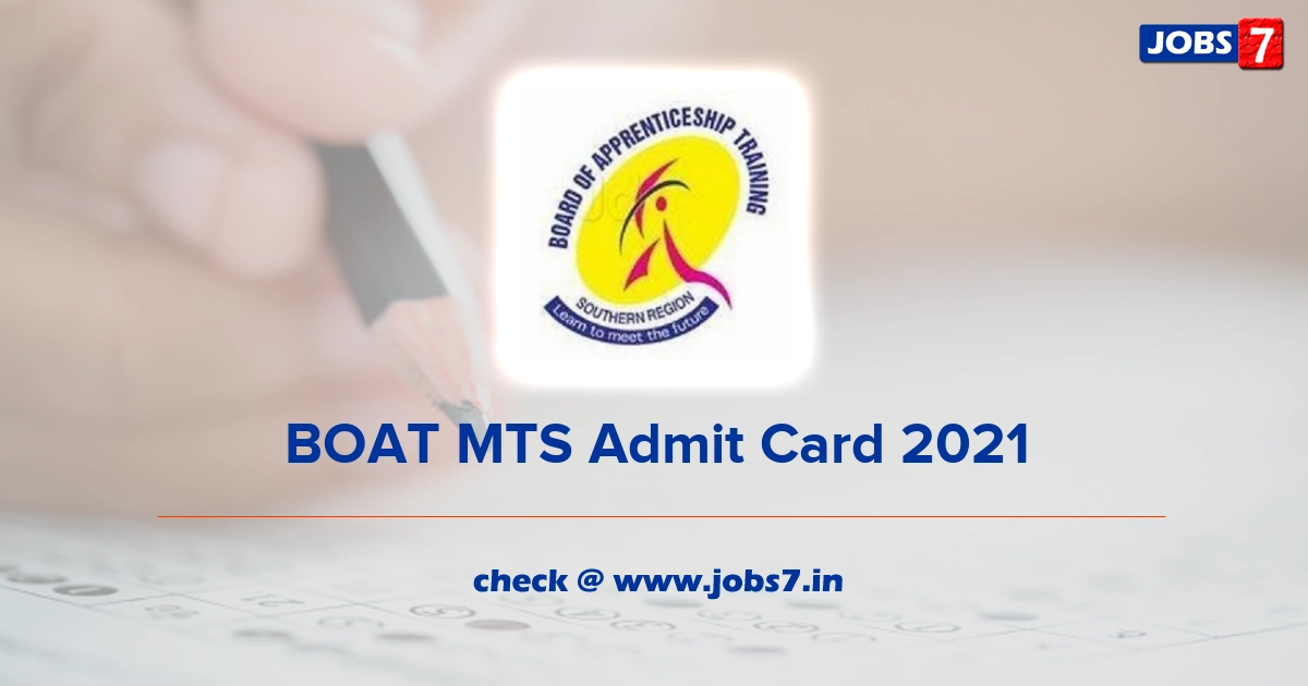 BOAT MTS Admit Card 2021, Exam Date @ boat-srp.com