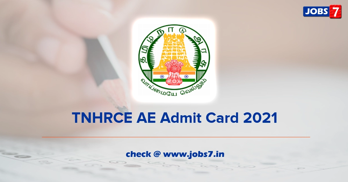 TNHRCE AE Admit Card 2021, Exam Date @ tnhrce.gov.in