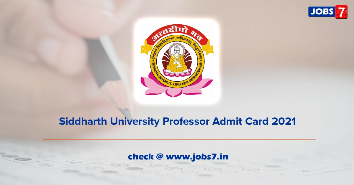 Siddharth University Professor Admit Card 2021, Exam Date @ www.suksn.edu.in