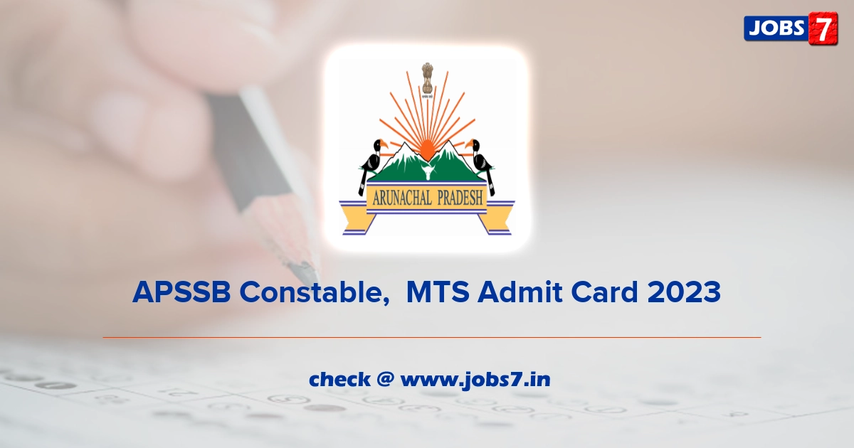 APSSB CSLE PST/ PET Admit Card 2023 (Out), Exam Date @ www.arunachalpradesh.gov.in