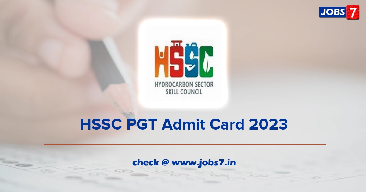 HSSC PGT Admit Card 2023, Exam Date @ www.hsscindia.in