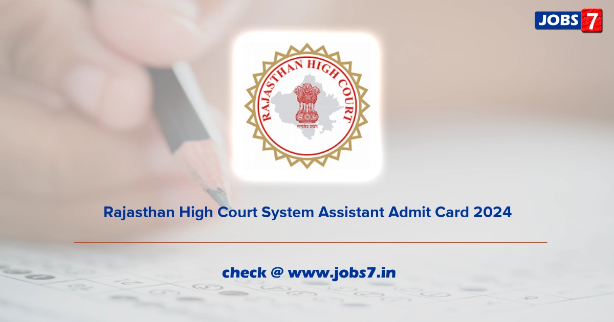 Rajasthan High Court System Assistant Admit Card 2021, Exam Date @ hcraj.nic.in