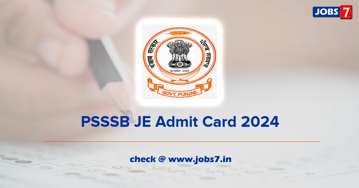 PSSSB JE Admit Card 2024, Exam Date @ sssb.punjab.gov.in