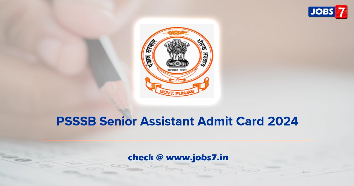 PSSSB Senior Assistant Admit Card 2024, Exam Date @ sssb.punjab.gov.in