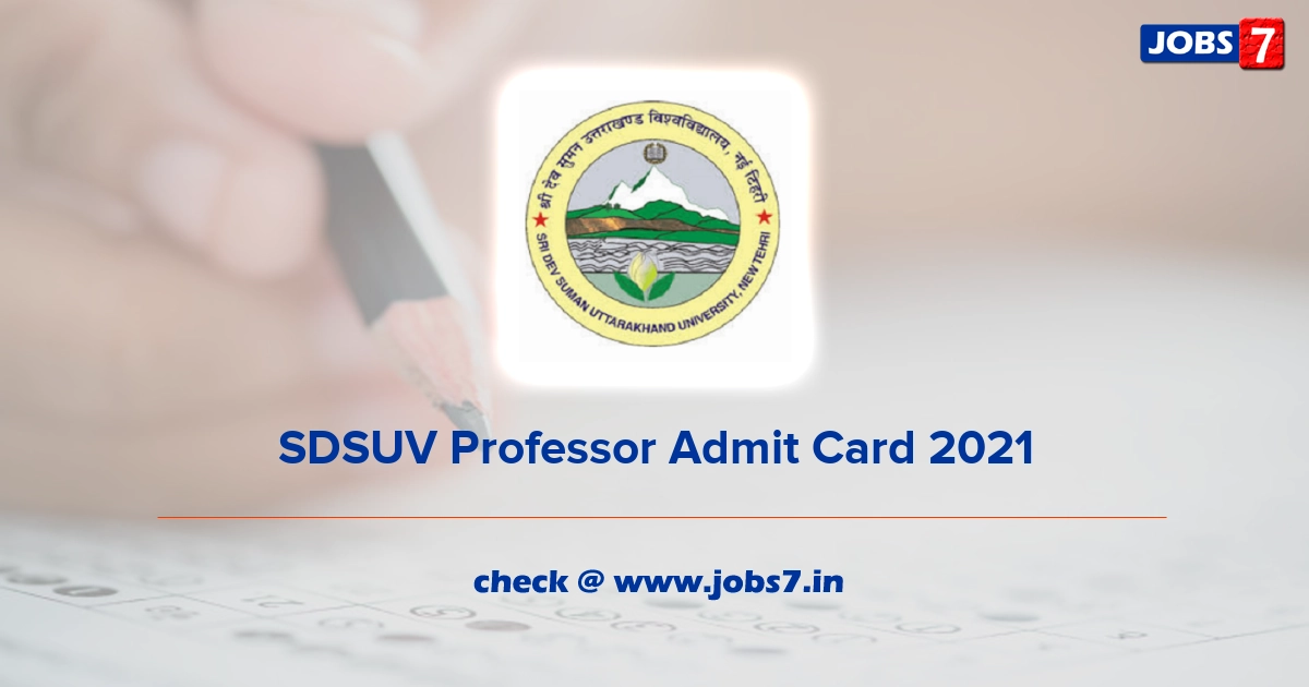 SDSUV Professor Admit Card 2021, Exam Date @ www.sdsuv.ac.in