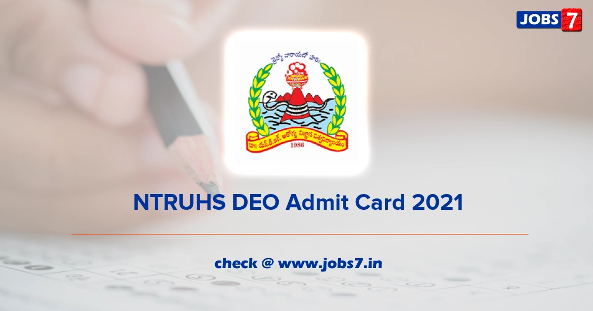 NTRUHS DEO Admit Card 2021, Exam Date @ ntruhs.ap.nic.in