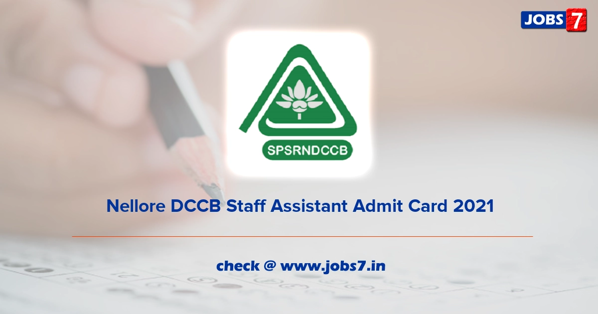 Nellore DCCB Staff Assistant Admit Card 2021, Exam Date @ nelloredccb.com