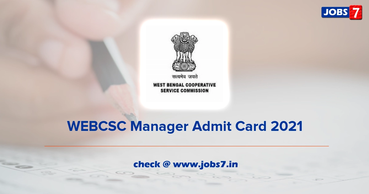 WEBCSC Manager Admit Card 2022, Exam Date @ www.webcsc.org