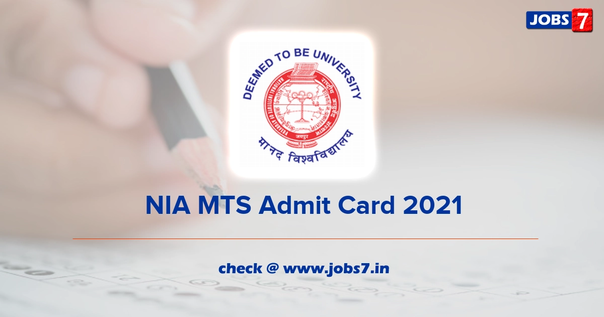 NIA MTS Admit Card 2022, Exam Date @ www.nia.nic.in