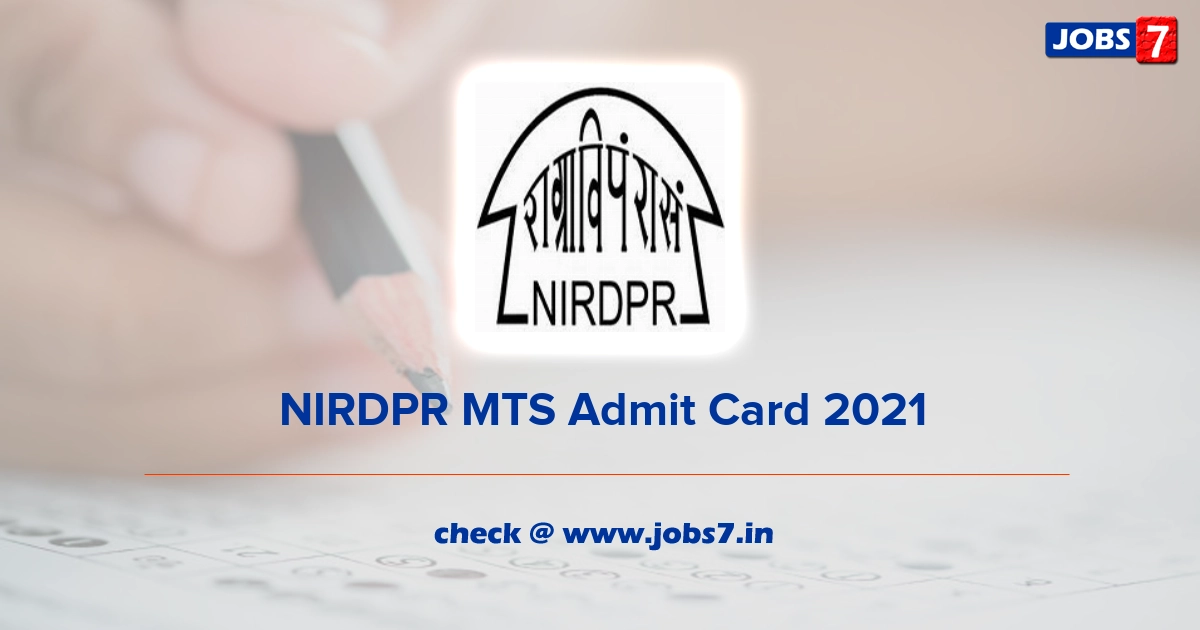 NIRDPR MTS Admit Card 2022, Exam Date @ nirdpr.org.in