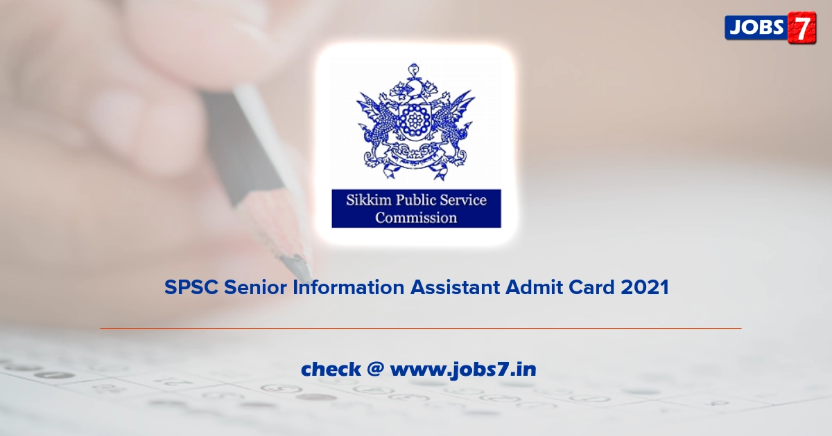 SPSC Senior Information Assistant Admit Card 2022, Exam Date @ www.spscskm.gov.in