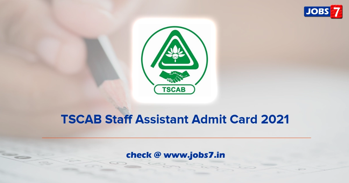 TSCAB Staff Assistant Admit Card 2022, Exam Date @ tscab.org