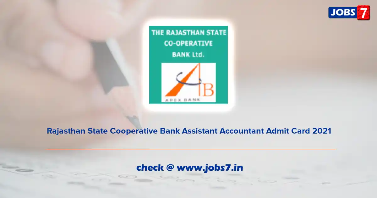 Rajasthan State Cooperative Bank Assistant Accountant Admit Card 2021, Exam Date @ www.rscb.org.in