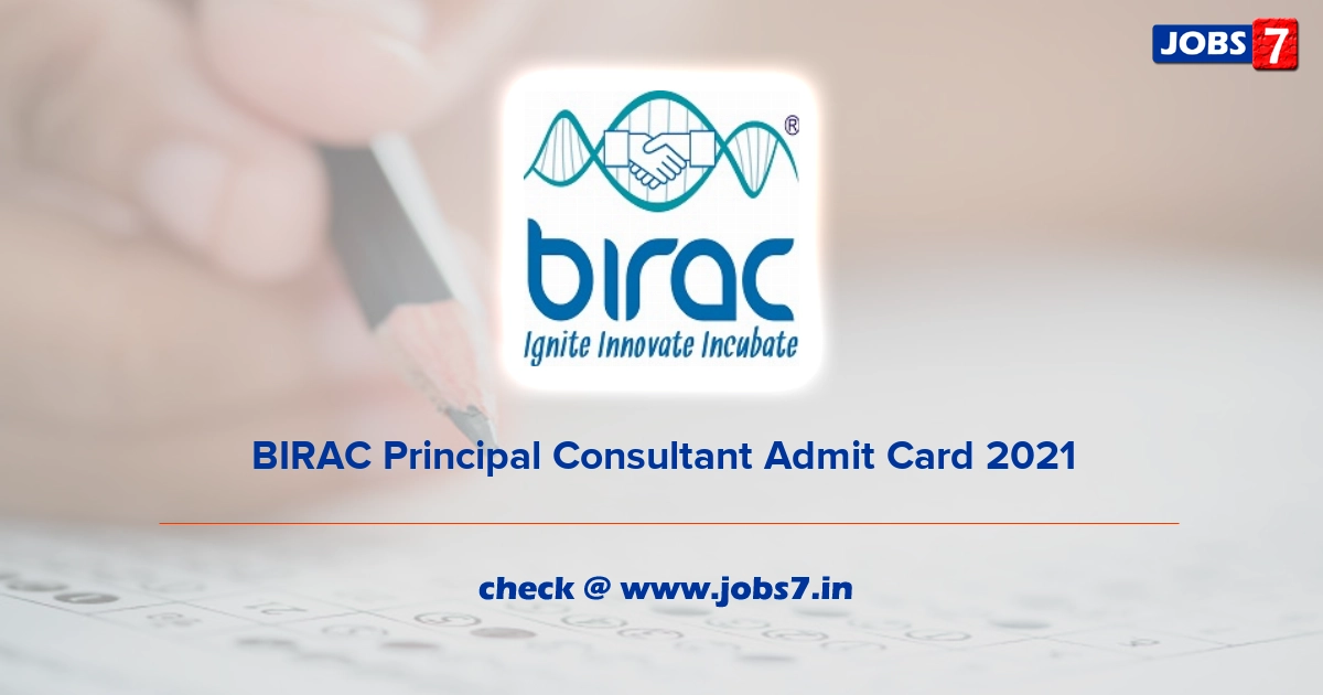 BIRAC Principal Consultant Admit Card 2022, Exam Date @ www.birac.nic.in