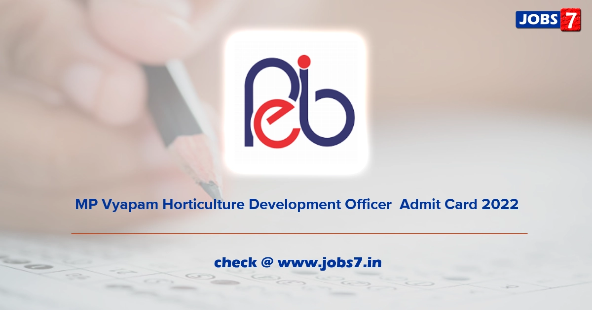 MP Vyapam Horticulture Development Officer  Admit Card 2022, Exam Date (Out) @ peb.mp.gov.in