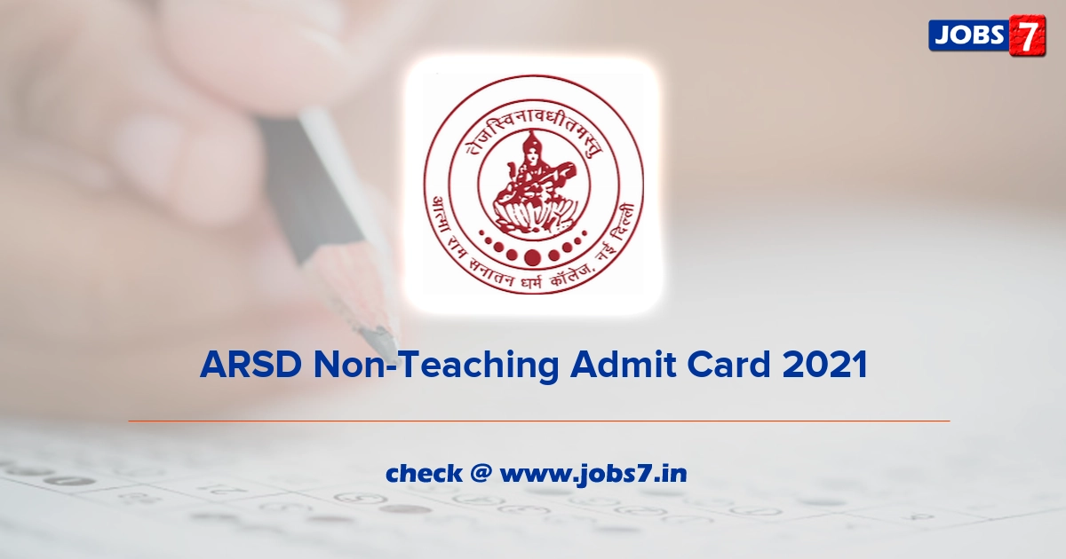 ARSD Non-Teaching Admit Card 2022, Exam Date @ www.arsdcollege.ac.in