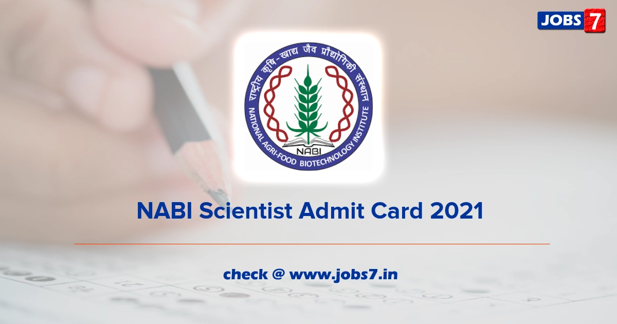 NABI Scientist Admit Card 2022, Exam Date @ nabi.res.in