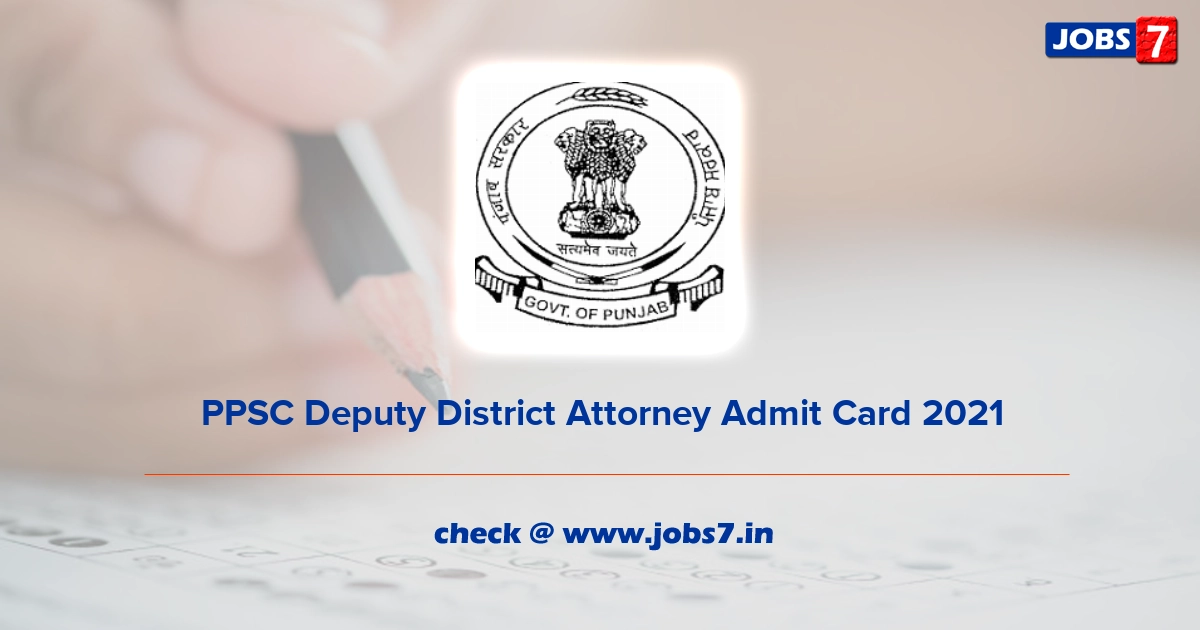 PPSC Deputy District Attorney Admit Card 2022, Exam Date @ ppsc.gov.in