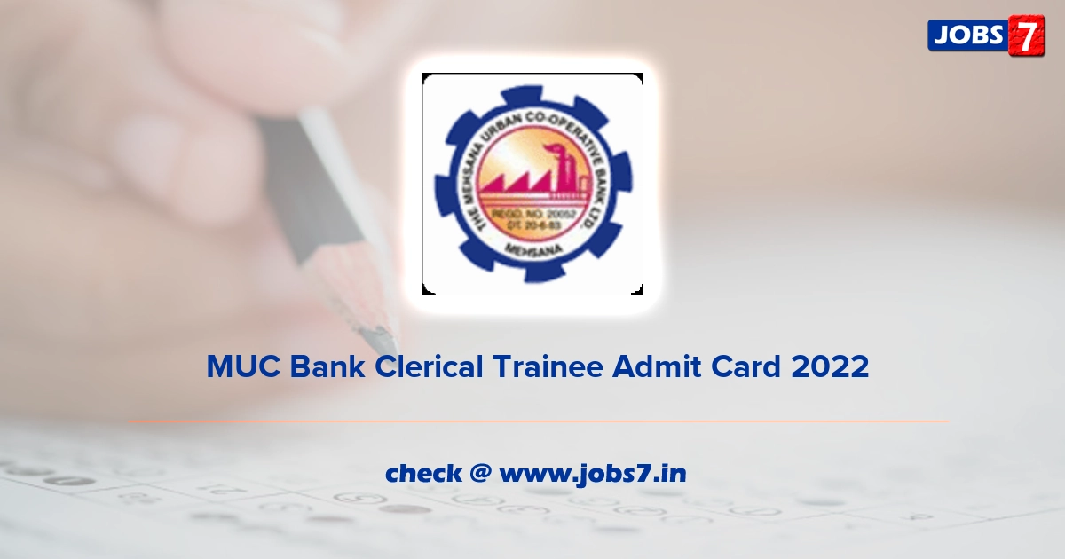  MUC Bank Clerical Trainee Admit Card 2022, Exam Date @ www.mucbank.com