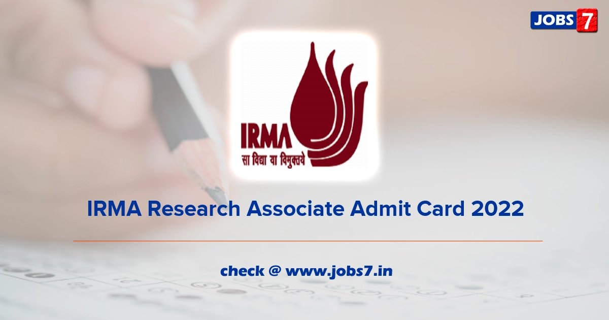 IRMA Research Associate Admit Card 2022, Exam Date @ www.irma.ac.in