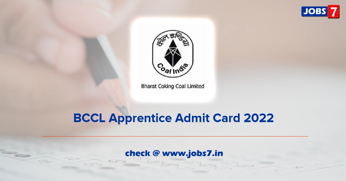 BCCL Apprentice Admit Card 2022, Exam Date @ www.bcclweb.in