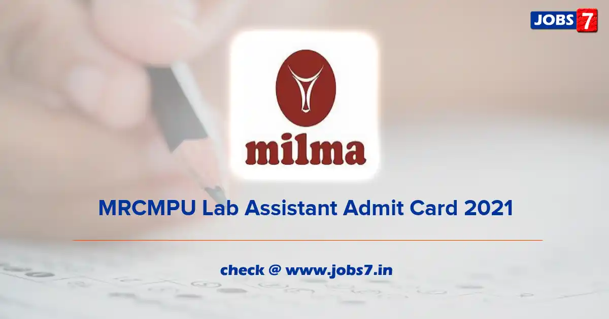 MRCMPU Lab Assistant Admit Card 2021 (Out), Exam Date @ www.mrcmpu.com