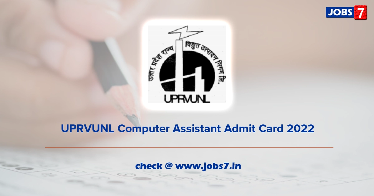 UPRVUNL Computer Assistant Admit Card 2022, Exam Date @ uprvunl.org