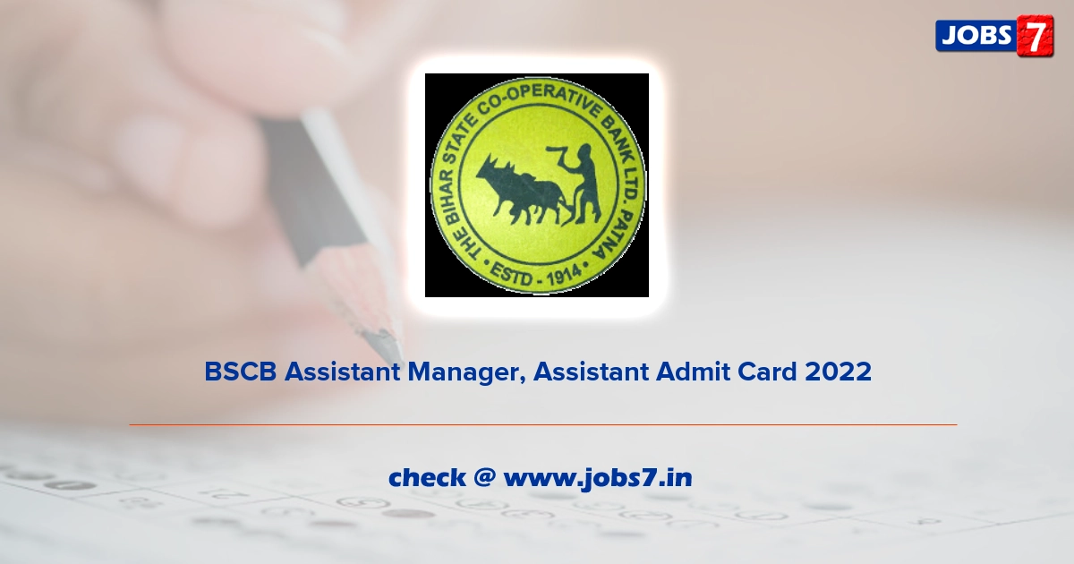 BSCB Assistant Manager, Assistant Admit Card 2022, Exam Date @ bscb.co.in