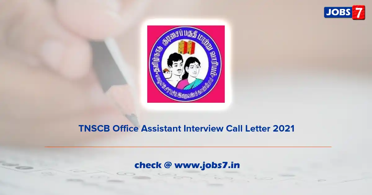 TNSCB Office Assistant Interview Call Letter 2021, Exam Date @ www.tnscb.org
