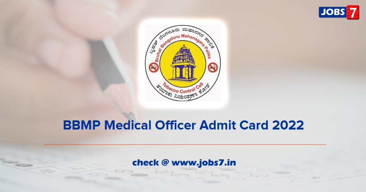 BBMP Medical Officer Admit Card 2022, Exam Date @ bbmp.gov.in