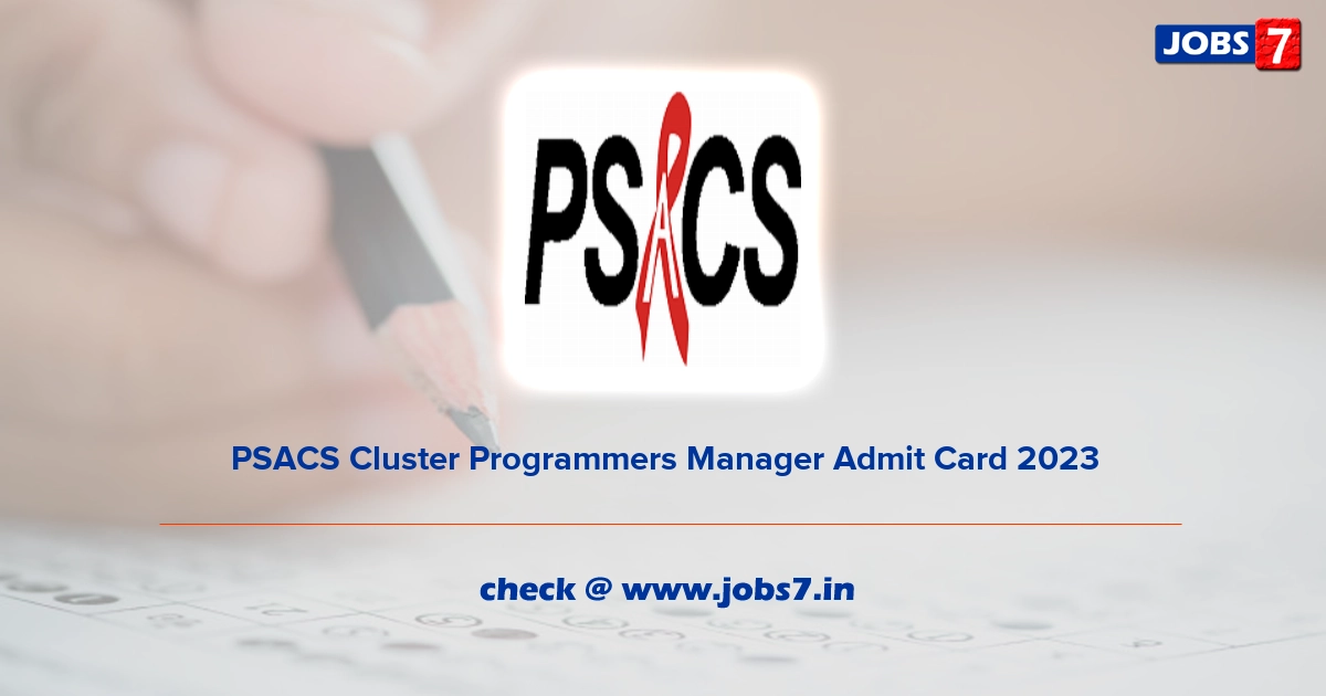 PSACS Cluster Programmers Manager Admit Card 2023, Exam Date @ punjabsacs.punjab.gov.in