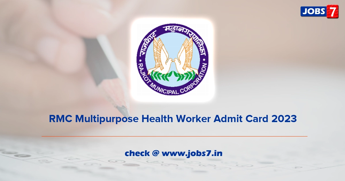RMC Multipurpose Health Worker Admit Card 2023, Exam Date @ www.rmc.gov.in