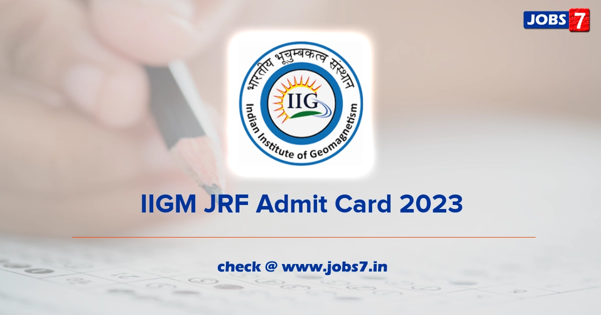 IIGM JRF Admit Card 2023, Exam Date @ iigm.res.in