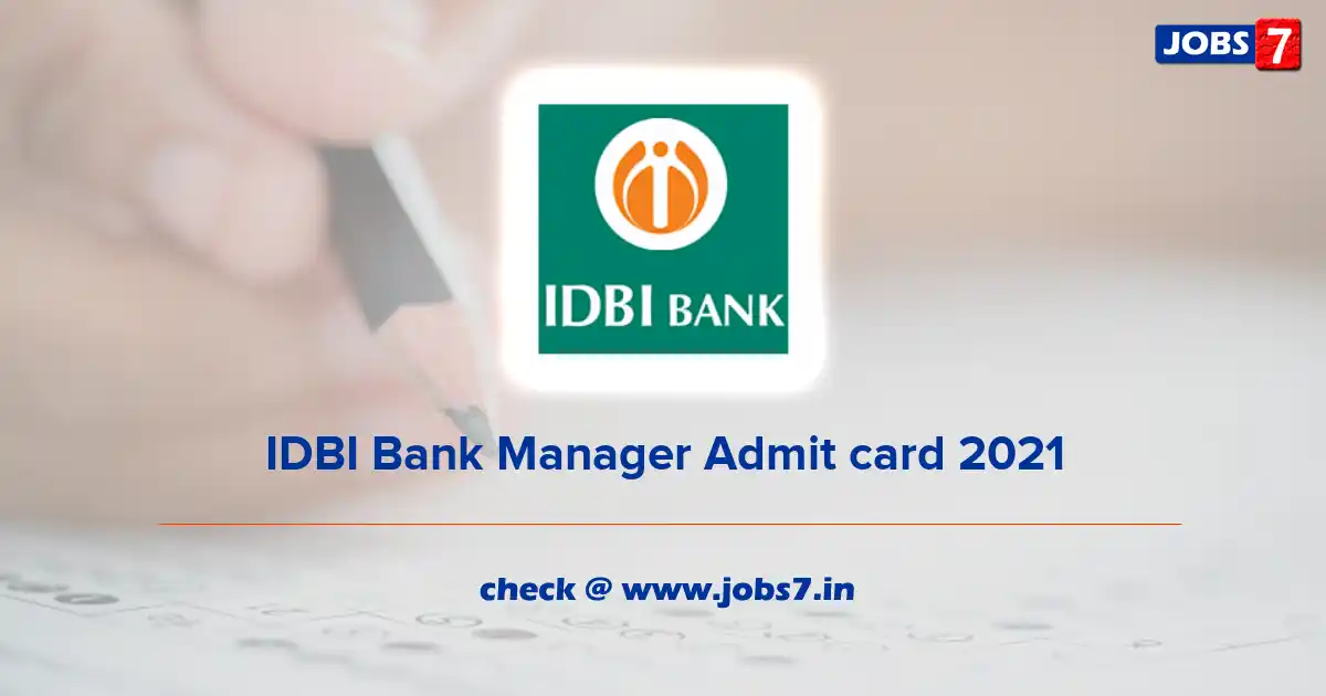 IDBI Bank SCO Admit Card 2021 (Out), Exam Date @ www.idbibank.in