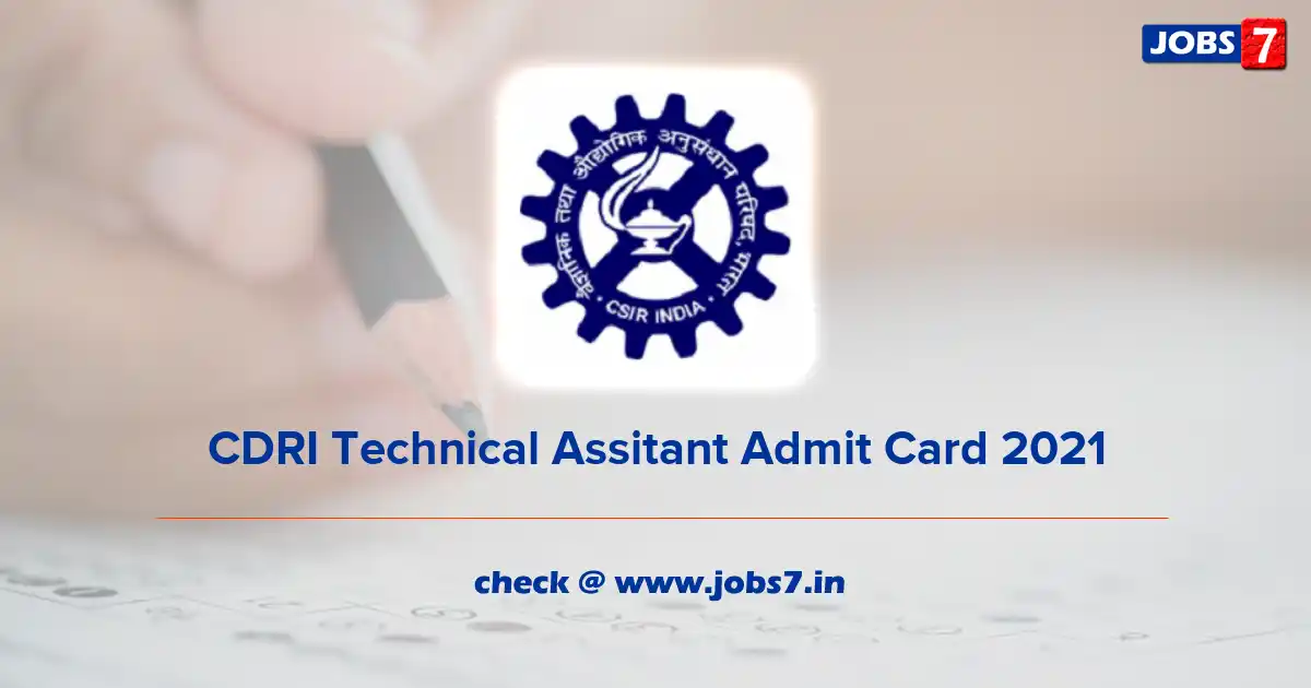 CSIR CDRI Admit Card 2021, Exam Date (Out) @ cdri.res.in