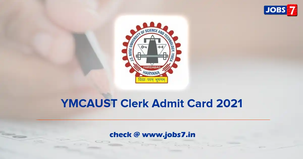 YMCA Faridabad Non-Teaching Admit Card 2021, Exam Date (Out) @ jcboseust.ac.in