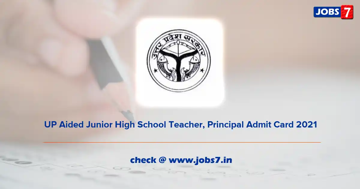 UP Aided Junior High School Teacher, Principal Admit Card 2021, Exam Date (Postponed) @ www.updeledexam.in