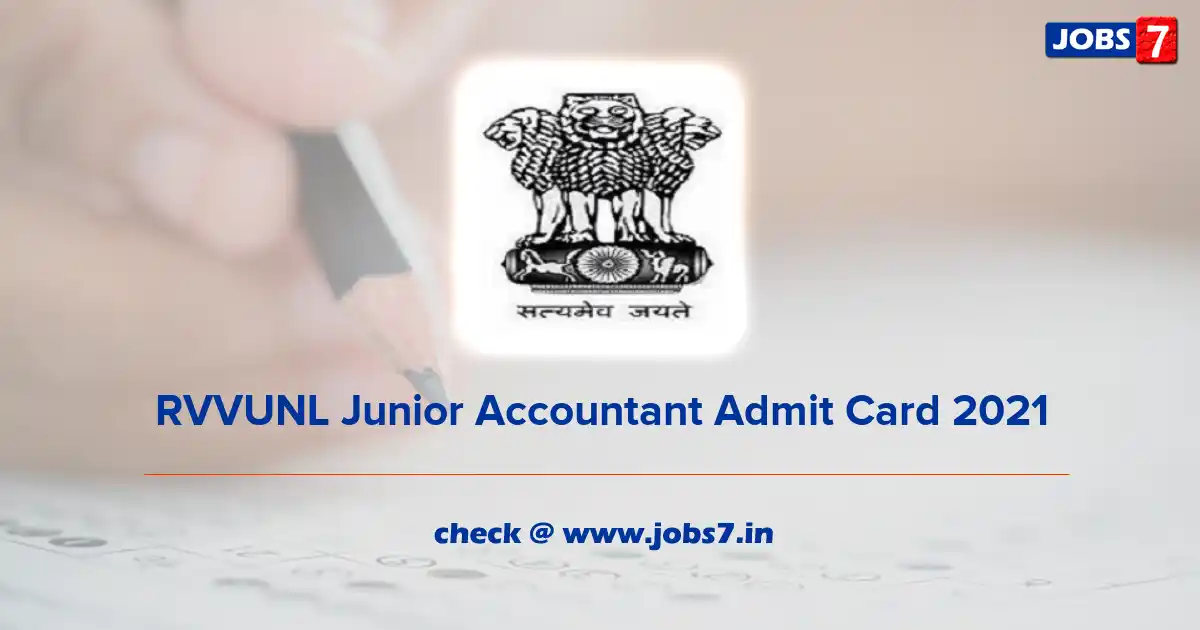 RVVUNL Junior Accountant  Admit Card 2021, Exam Date @ energy.rajasthan.gov.in