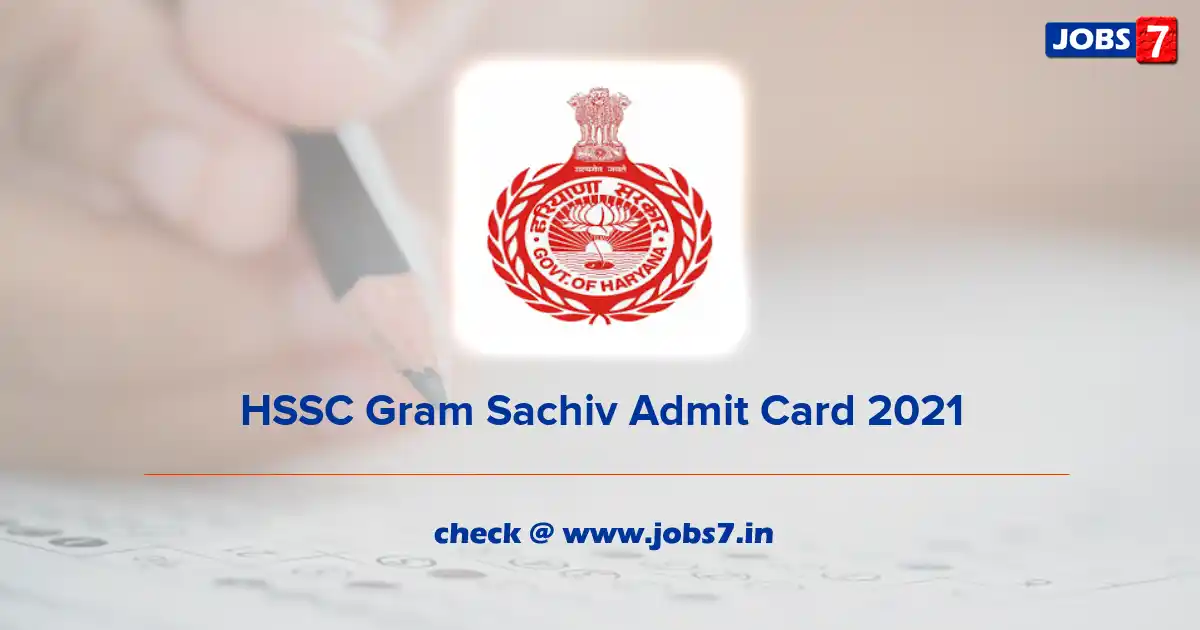HSSC Gram Sachiv Admit Card 2021 (Out), Exam Date @ www.hssc.gov.in