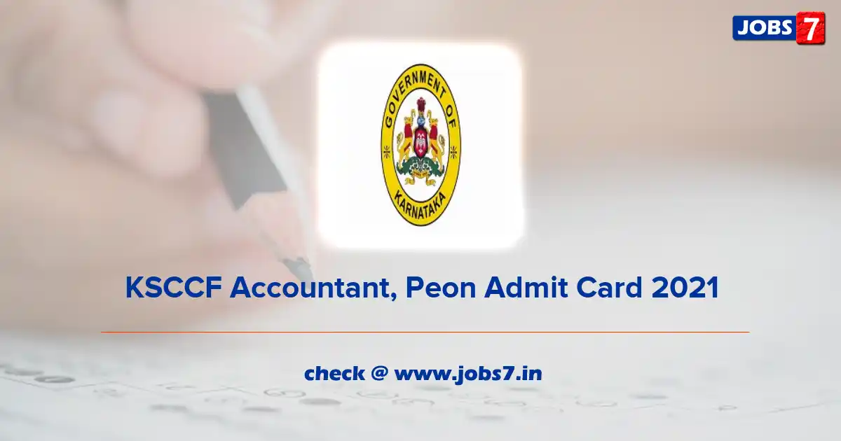 KSCCF Accountant, Peon Admit Card 2021 (Out), Exam Date @ recruitapp.in