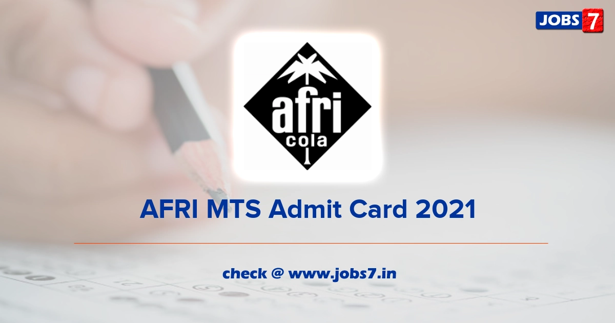 AFRI MTS Admit Card 2021 (Out), Exam Date @ www.gfar.net