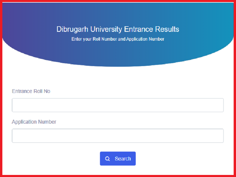 Dibrugarh University DUPGET Results 2023 (Declared): Check Cut-Off Marks and Merit List