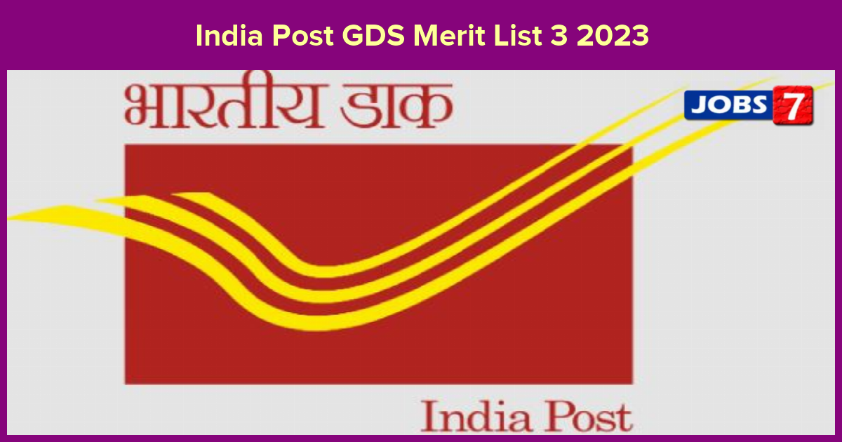 India Post GDS 3rd Merit List 2023 Declared: Check for 12828 Gramin Dak Sevak Posts