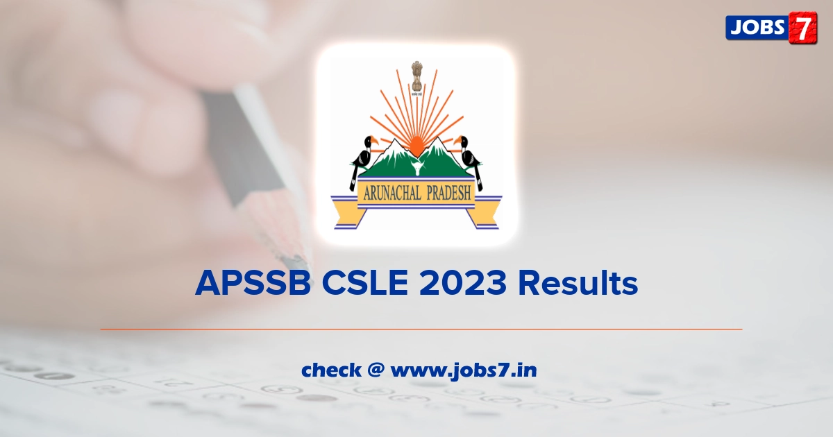 APSSB CSLE 2023 Results Released: Check PET/ PST Selection List Hereimage