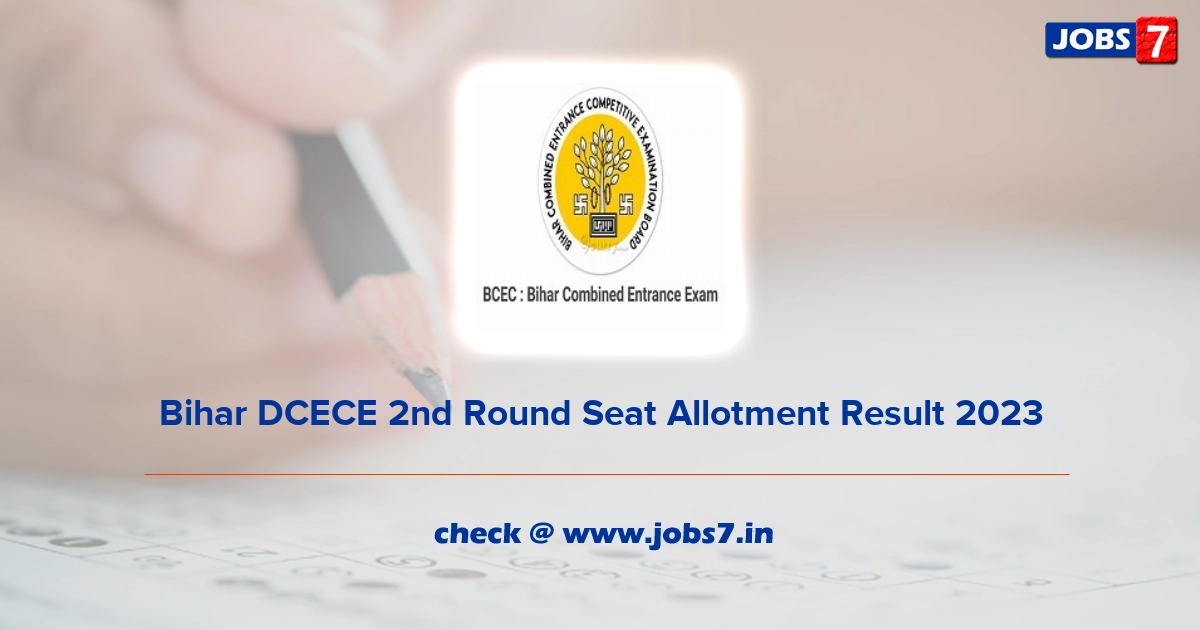 Bihar DCECE 2nd Round Seat Allotment Result 2023 (Released): Check Nowimage